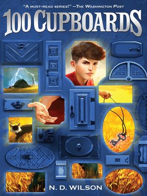 cover image of 100 Cupboards (100 Cupboards Book 1)
